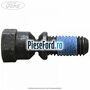 Surub blocator colana directie Ford B-Max 1.5 TDCi 75 cp UGJC, UGJG, XUJA, XUJB diesel