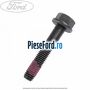 Surub bucsa placa ax selector cutie viteze 6 trepte Ford Transit 2014-2018 2.2 TDCi 4x4 125 cp CY24, CYR5 diesel
