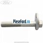 Surub excentric punte spate Ford Mondeo 2014-2018 2.5 149 cp S7CB benzina
