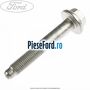 Surub fixare amortizor Ford Ka 2009-2016 1.2 69 cp 169A4000, FP4 benzina