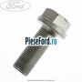 Surub fixare cilindru Ford Ka plus 2019-2020 1.5 Ti 120 cp dragon benzina