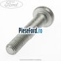 Surub fixare pivot special Ford Fiesta 2005-2008 1.4 16V 80 cp FXJA, FXJB benzina
