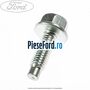 Surub fixare protectie alternator Ford Focus 2019-2023 1.5 Ti-VCT 120 cp Y2DA benzina