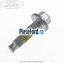 Surub pompa ulei Ford Focus 2004-2007 1.6 TDCi 109 cp G8DA, G8DB, G8DD, G8DE, G8DF diesel
