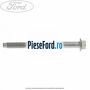 Surub prindere amortizor punte spate superior Ford Transit 2000-2006 2.4 TDdi 90 cp D2FE diesel