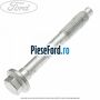 Surub prindere amortizor spate model combi inferior Ford Tourneo Connect 2013-2018 1.0 EcoBoost 100 cp B3GA, M2GA, M2GB benzina