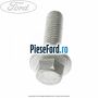Surub prindere baie ule sau pompa combustibil Ford B-Max 1.0 EcoBoost 120 cp M1JA benzina