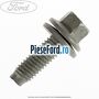 Surub prindere baie ulei CVT Ford Focus 2004-2007 1.6 TDCi 109 cp G8DA, G8DB, G8DD, G8DE, G8DF diesel