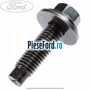 Surub prindere bala usa fata 30 mm Ford Transit Custom 2014-2018 2.2 TDCi 155 cp CVFF diesel