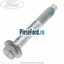 Surub prindere bascula fata Ford C-Max 2016-2020 1.6 Ti 120 cp MUDA, MUDD benzina