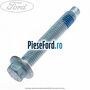 Surub prindere bascula fata inspre fata Ford EcoSport 2019-2023 1.5 TDCi EcoBlue 120 cp n/a diesel