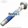 Surub prindere bascula fata inspre fata Ford Transit 2014-2018 2.0 EcoBlue 105 cp BJFA, BJFB, YLF6, YLFA, YLFB, YLFS diesel