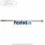 Surub prindere bascula fata superioara Ford Ranger 2012-2015 2.2 TDCi 4x4 150 cp ENQJ, GBVAJQJ diesel