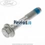 Surub prindere brida bara stabilizatoare fata Ford C-Max 2016-2020 1.5 EcoBoost 182 cp M9DB benzina