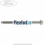 Surub prindere bucsa bascula in spre fata Ford Transit 2006-2014 2.2 TDCi 110 cp QVFA diesel