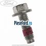 Surub prindere butuc roata spate 25 mm Ford Fiesta 2017-2023 1.5 TDCi 85 cp XUJC, XUJD, XUJE, XUJF, XUJG diesel