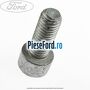 Surub prindere butuc roata spate Ford Tourneo Custom 2014-2018 2.2 TDCi 155 cp CVFF diesel