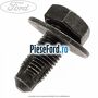 Surub prindere cadru sezut scaun spate Ford Ka 2009-2016 1.3 TDCi 75 cp 169A1000, FD4 diesel