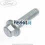 Surub prindere capac distributie 25 mm Ford C-Max 2016-2020 1.5 EcoBoost 150 cp M8DB, M8DF benzina