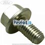 Surub prindere capac vizitare cutie 5 trepte B5/IB5 Ford Fiesta 2005-2008 1.25 16V 75 cp FUJA, FUJB benzina