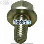 Surub prindere capac vizitare cutie 5 trepte B5/IB5 Ford Fiesta 2008-2012 1.4 97 cp RTJA, RTJB, SPJA, SPJC, SPJE benzina