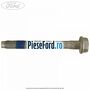 Surub prindere caseta directie Ford Galaxy 2015-2023 2.0 TDCi 180 cp T8CG, T8CH, T8CI, T8CJ diesel