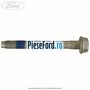 Surub prindere caseta directie Ford S-Max 2015-2023 2.0 EcoBlue 150 cp YMCB diesel