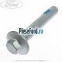 Surub prindere caseta directie Ford Tourneo Connect 2019-2023 1.0 EcoBoost 100 cp B3GA, M2GA, M2GB, SFCB benzina