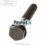 Surub prindere chiulasa Ford Transit 2006-2014 2.4 TDCi 140 cp H9FB diesel