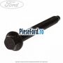 Surub prindere corp clapeta acceleratie 56 mm sau pompa apa Ford Fiesta 2008-2012 1.4 TDCi 70 cp F6JD, KVJA diesel