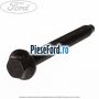 Surub prindere corp clapeta acceleratie 56 mm sau pompa apa Ford Tourneo Courier 2014-2018 1.5 TDCi 95 cp XVCA, XVCB, XVCC, XVCD diesel