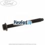 Surub prindere corp clapeta acceleratie 56 mm sau pompa apa Ford Transit Courier 2014-2018 1.5 TDCi 95 cp XVCA, XVCB, XVCC, XVCD diesel