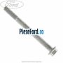 Surub prindere cutie viteza 110 mm Ford B-Max 1.4 LPG 90 cp RTJC LPG