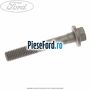 Surub prindere electromotor 65 mm model 2 Ford B-Max 1.0 EcoBoost 120 cp M1JA benzina