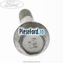 Surub prindere fuzeta fata Ford B-Max 1.4 LPG 90 cp RTJC LPG