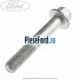 Surub prindere fuzeta fata Ford EcoSport 2013-2018 1.0 EcoBoost 125 cp M1JC, M1JJ, M1JU benzina