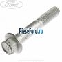 Surub prindere fuzeta fata Ford Transit Courier 2014-2018 1.6 TDCi 95 cp T3CA, T3CB, T3CC diesel