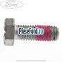 Surub prindere fuzeta spate Ford Transit Connect 2002-2014 1.8 TDCi 90 cp HCPA, HCPB, HCPC, HCPD, P9PA diesel