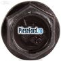Surub prindere panou bord Ford Focus 2008-2011 1.6 Ti 115 cp HXDA, HXDB, SIDA benzina