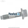 Surub prindere pompa combustibil Ford Focus 2019-2023 1.5 EcoBoost 182 cp Y1DA benzina