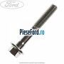 Surub prindere pompa ulei Ford C-Max 2011-2015 1.0 EcoBoost 100 cp M2DA, SFDA benzina