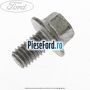 Surub prindere protectie disc frana fata Ford C-Max 2007-2011 1.6 TDCi 109 cp G8DA, G8DB, G8DD diesel