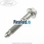 Surub prindere punte fata 87 MM Ford Focus C-Max 2003-2007 2.0 145 cp AODA, AODB, AODE, SYDA benzina