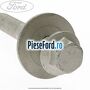 Surub prindere punte fata Ford Mondeo 2008-2014 1.8 TDCi 125 cp KHBA, QYBA diesel