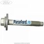 Surub prindere punte fata Ford S-Max 2015-2023 2.0 EcoBlue 150 cp YMCB diesel