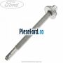 Surub prindere punte fata inspre fata Ford B-Max 1.4 LPG 90 cp RTJC LPG