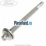 Surub prindere punte fata inspre fata Ford B-Max 1.6 Ti 105 cp IQJA, IQJC benzina