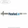 Surub prindere punte fata inspre fata Ford Fiesta 2013-2017 1.0 80 cp P4JA, P4JB, P4JC, P4JD benzina