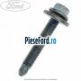 Surub prindere punte fata inspre spate Ford Fiesta 2008-2012 1.4 TDCi 68 cp F6JB, F6JD diesel