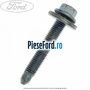 Surub prindere punte fata inspre spate Ford Fiesta 2017-2023 1.0 EcoBoost 85 cp Q0JA, Q0JB, Q0JC, Q0JD benzina